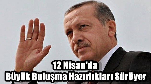 12 Nisan'da büyük buluşma hazırlıkları sürüyor