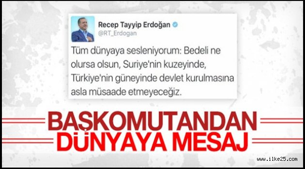 Cumhurbaşkanı Erdoğan'ın Suriye tweet'i