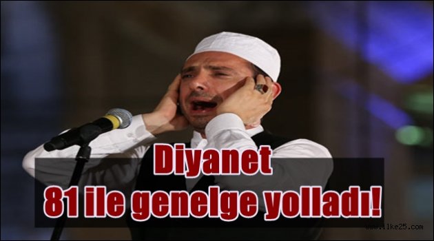 Diyanet 81 ile genelge yolladı!