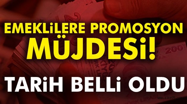 Emeklilere promosyon müjdesi! Tarih belli oldu