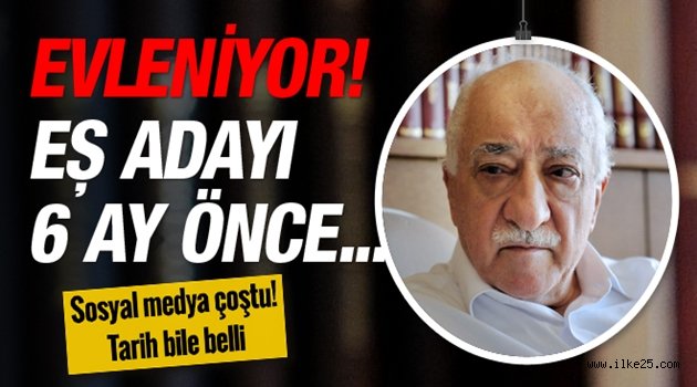 Fethullah Gülen evleniyor!