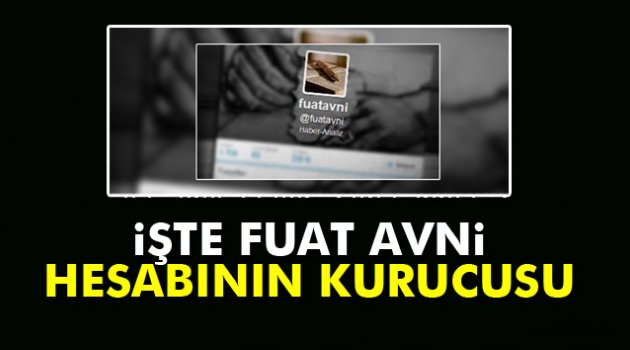 İşte Fuat AVNİ'nin Kurucusu