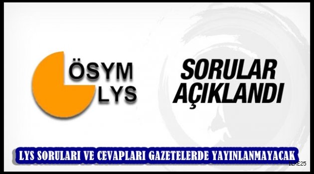 Ösym, Lys Soru ve Cevaplarını Açıkladı!