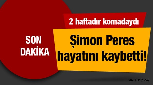 Şimon Peres hayatını kaybetti!