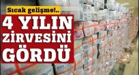 4 yılın zirvesini gördü!