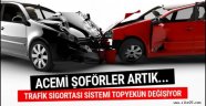 Trafik Sigortası Sistemi Değişiyor