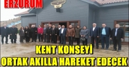 KENT KONSEYİ ORTAK AKILLA HAREKET EDECEK