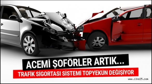 Trafik Sigortası Sistemi Değişiyor